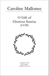 O Gift of Glorious Sunrise SATB choral sheet music cover